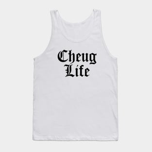 Cheug Life - Millennial Gen Z Fashion Tank Top